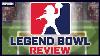 Legend Bowl Is Actually Great Review
